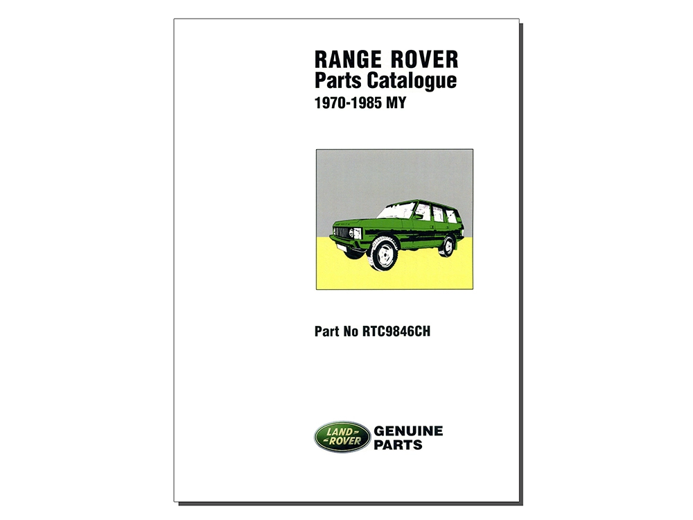 Land Rover Range Rover Classic 1970-1985 Parts Catalogue RTC9846CH